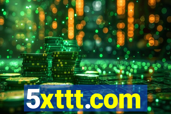 5xttt.com