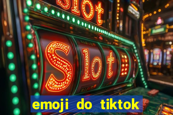 emoji do tiktok para copiar