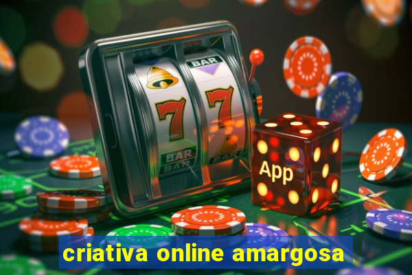 criativa online amargosa