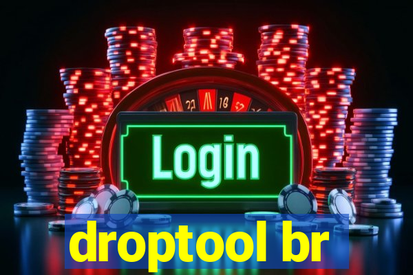 droptool br