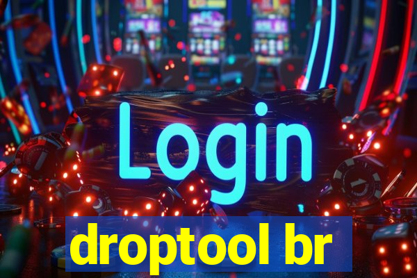 droptool br