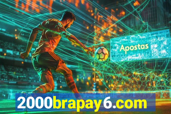 2000brapay6.com