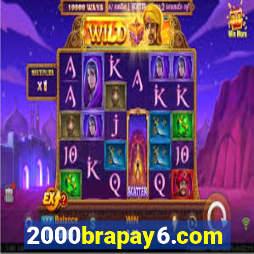 2000brapay6.com