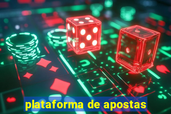 plataforma de apostas