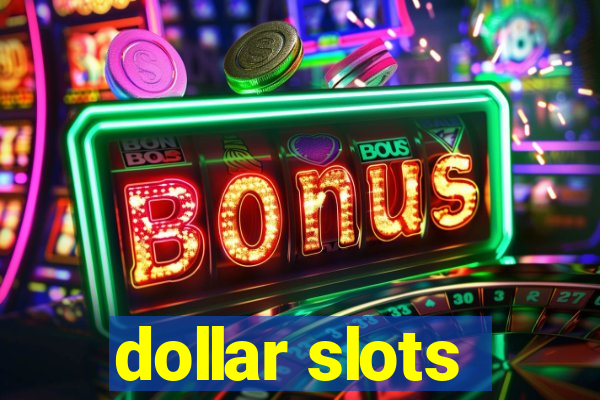 dollar slots