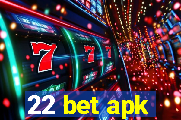 22 bet apk