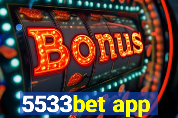 5533bet app