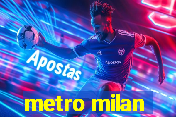 metro milan