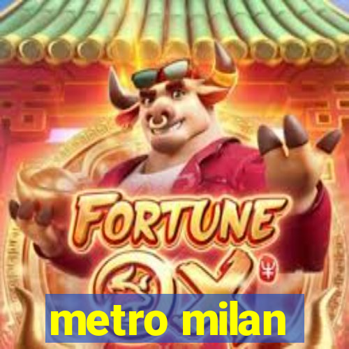 metro milan