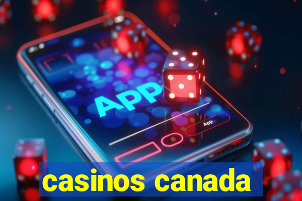 casinos canada