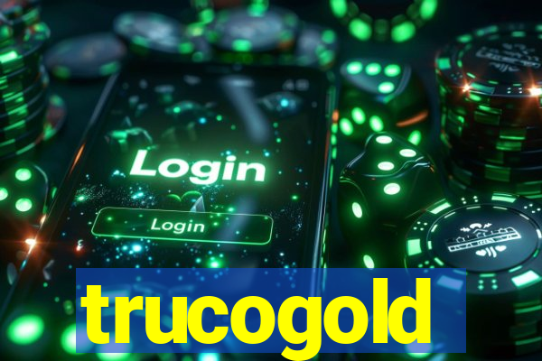 trucogold