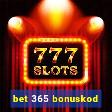 bet 365 bonuskod