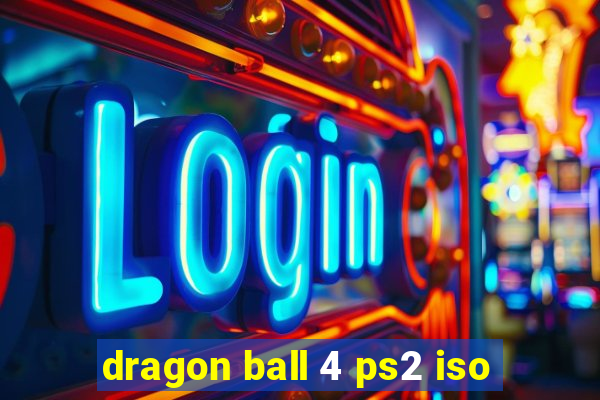 dragon ball 4 ps2 iso