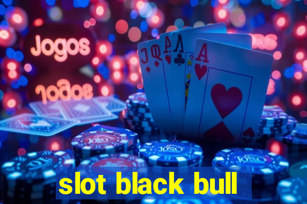 slot black bull