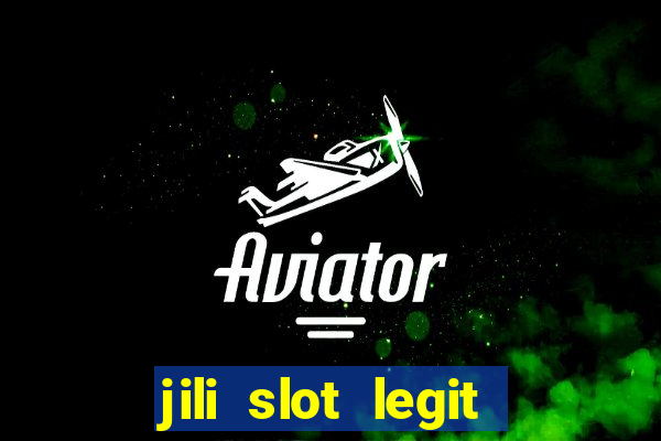 jili slot legit 777 casino