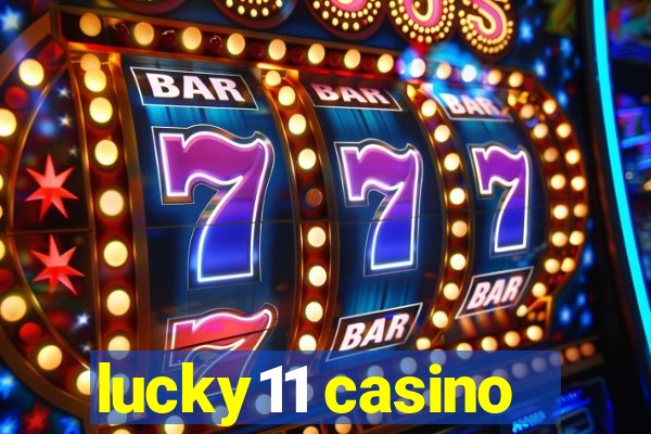 lucky11 casino