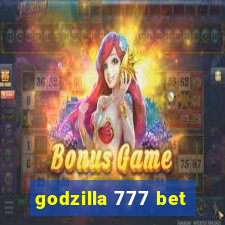 godzilla 777 bet