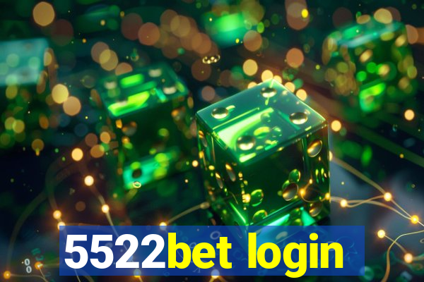 5522bet login