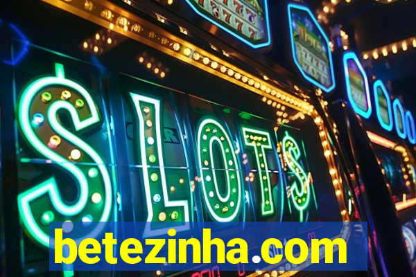 betezinha.com