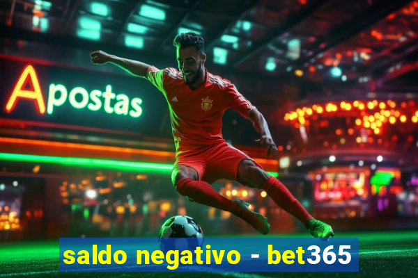 saldo negativo - bet365