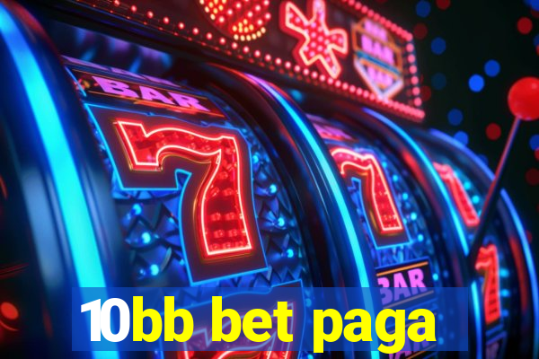 10bb bet paga