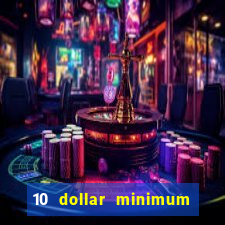 10 dollar minimum deposit usa online casino 2019