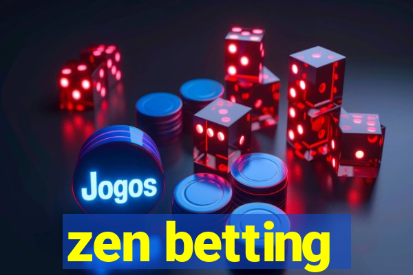 zen betting