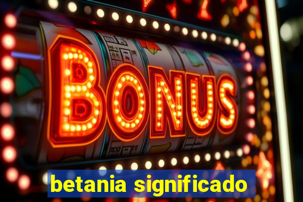 betania significado