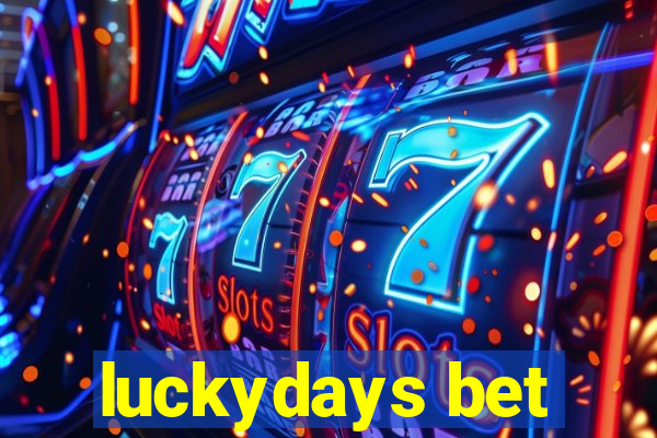 luckydays bet