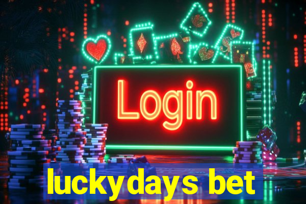 luckydays bet