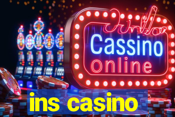 ins casino