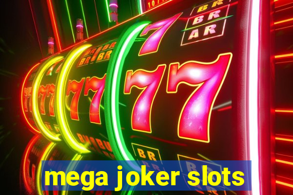 mega joker slots