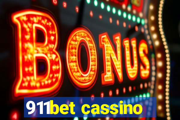 911bet cassino