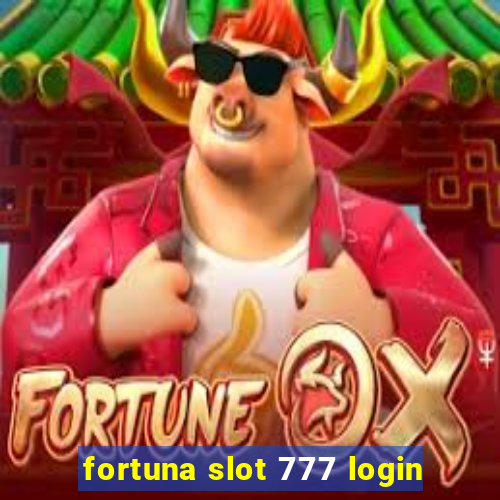 fortuna slot 777 login