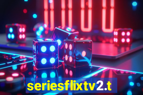 seriesflixtv2.to