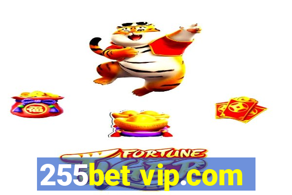 255bet vip.com