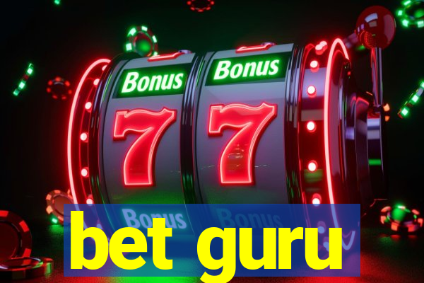 bet guru