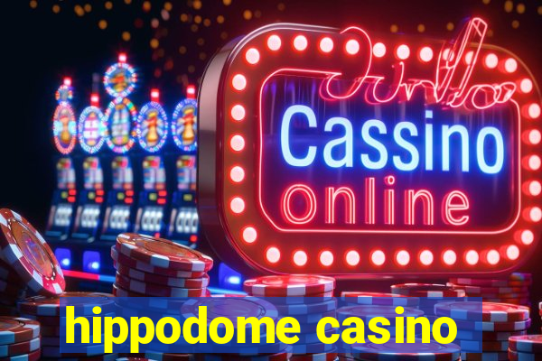 hippodome casino