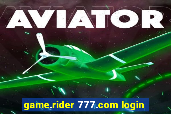 game.rider 777.com login