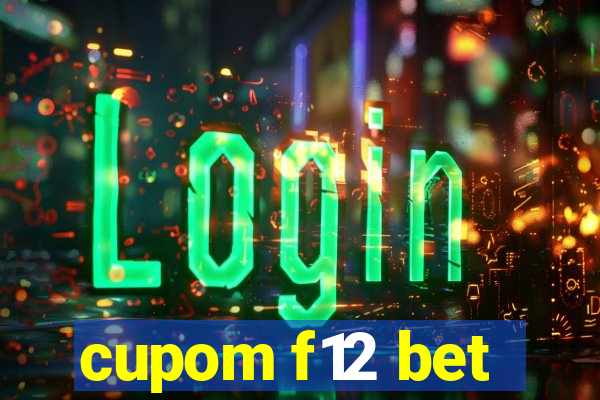 cupom f12 bet