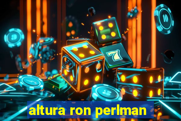 altura ron perlman