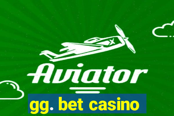 gg. bet casino