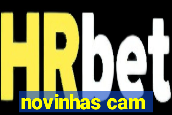 novinhas cam