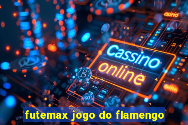 futemax jogo do flamengo