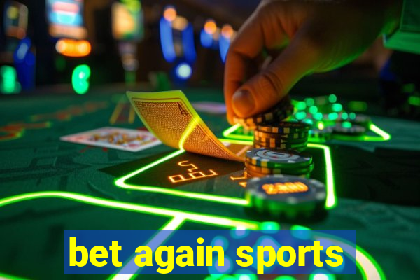 bet again sports