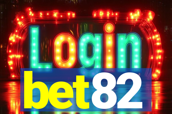 bet82