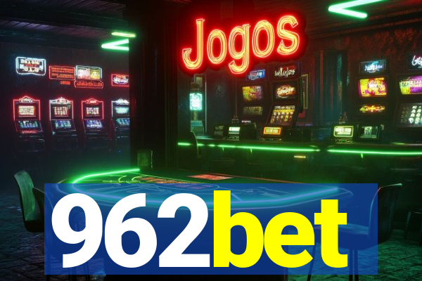 962bet