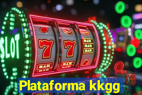 Plataforma kkgg