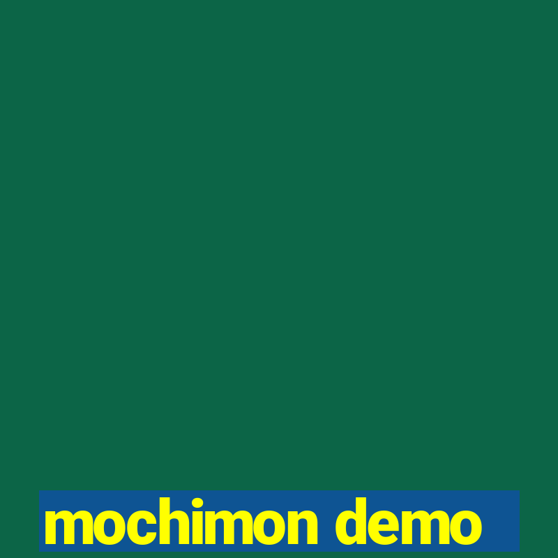 mochimon demo