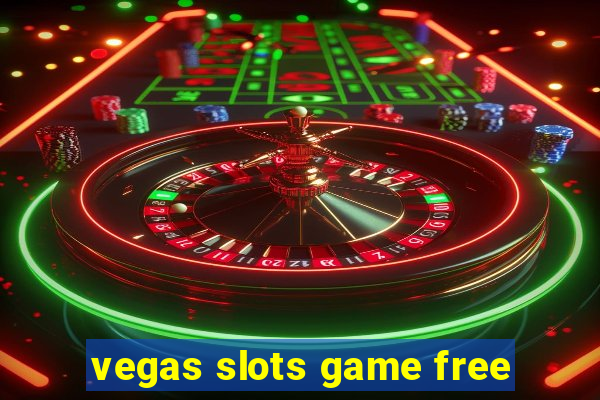 vegas slots game free